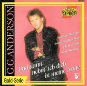 CD - G.G. Anderson - Und Dann Nehm' Ich Dich In Meine Arme