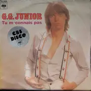 7inch Vinyl Single - G.G. Junior - Tu M'connais Pas