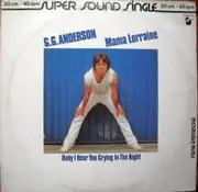 12inch Vinyl Single - G.G. Anderson - Mama Lorraine / Baby I Hear You Crying In The Night