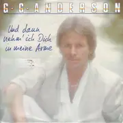 7'' - G.G. Anderson - Und Dann Nehm' Ich Dich In Meine Arme