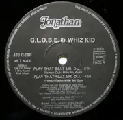 12inch Vinyl Single - G.L.O.B.E. & Whiz Kid - Play That Beat Mr. DJ