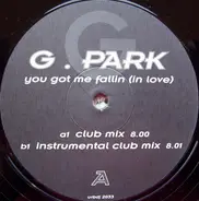 G.Park - You Got Me Fallin (In Love)