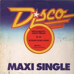 G.Q. - Disco Nights (Rock Freak) / Boogie Oogie Oogie