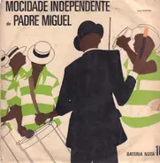 G.R.E.S. Mocidade Independente De Padre Miguel - Bateria Nota 10