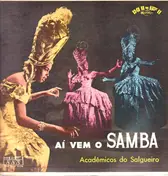 Acadêmicos Do Salgueiro - Ai Vem O Samba !