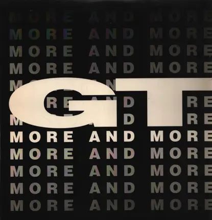 G.T. - More And More