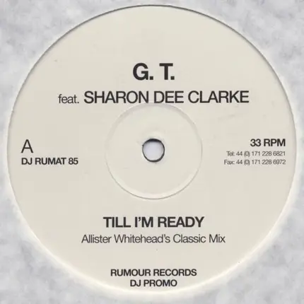 G.T. Feat. Sharon Dee Clarke - Till I'm Ready