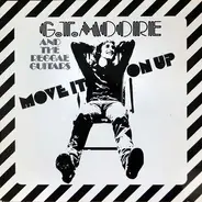 G.T. Moore And The Reggae Guitars - Move It on up