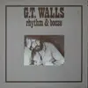 LP - G.T. Walls - Rhythm And Booze