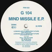 12'' - G 104 - Mind Missile E.P.