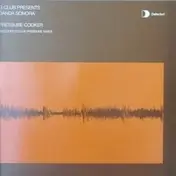 G-Club Presents Banda Sonora - Pressure Cooker