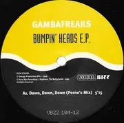 12inch Vinyl Single - Gambafreaks - Bumpin' Heads E.P.