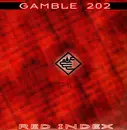 12'' - Gamble 202 - Red Index - Frankfurt acid