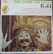 Gamelan Gong Sekar Anjar And Gendèr Wayang Under The Direction Of Ki Mantle Hood - The Exotic Sounds Of Bali