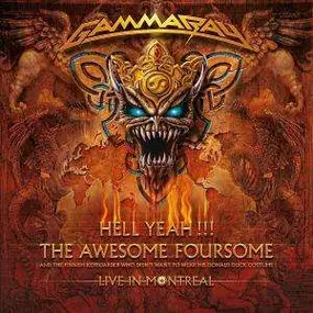 Gamma Ray - Hell Yeah - the Awesome..