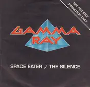 Gamma Ray - Space Eater / The Silence