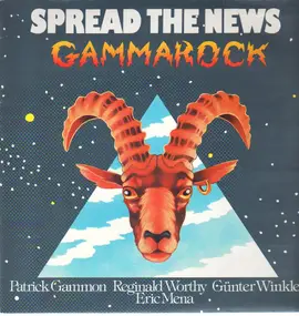 Gammarock - Spread The News