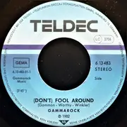 7inch Vinyl Single - Gammarock - (Don't) Fool Around