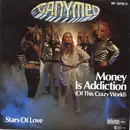 7inch Vinyl Single - Ganymed - Money Is Addiction (Of This Crazy World)