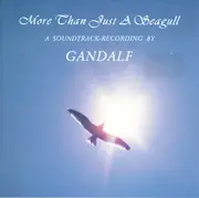 CD - Gandalf - More Than Just A Seagull