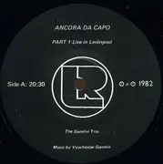LP - Ganelin Trio - Ancora Da Capo Part 1