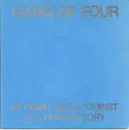 Gang Of Four - At Home He's A Tourist / It's Her Factory