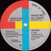 Gang of Four - What We All Want / History's Bunk