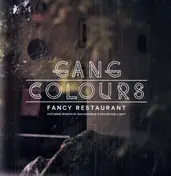 Gang Colours - FANCY RESTAURANT