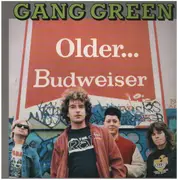 LP - Gang Green - Older... Budweiser