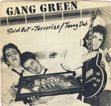 Gang Green - Sold Out