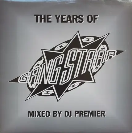 Gang Starr - The Years Of Gang Starr