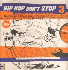 Gang Starr - Hip Hop Don't Stop Vol. 3
