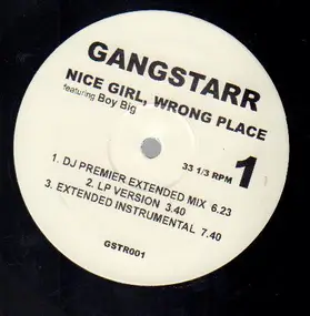 Gang Starr - Nice Girl, Wrong Place / Same Team, No Games