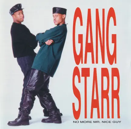 Gang Starr - No More Mr. Nice Guy