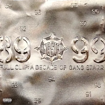 Gang Starr - Full Clip: A Decade Of Gang Starr