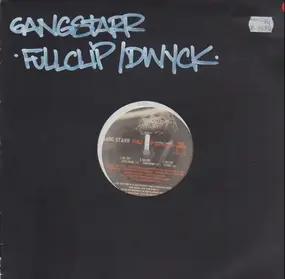 Gang Starr - Full Clip