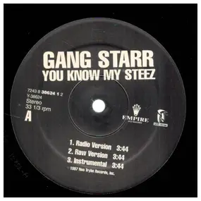 Gang Starr - You Know My Steez