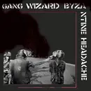 CD - Gang Wizard - Byzantine Headache