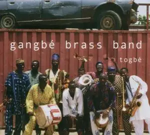 gangbe brass band - Togbé