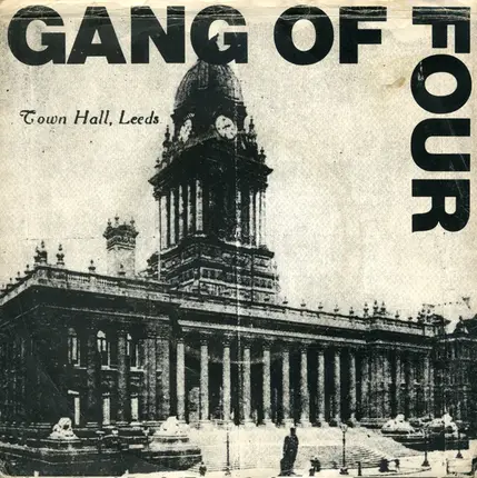 Gang Of Four - Outside The Trains Don't Run On Time / He'd Send In The Army