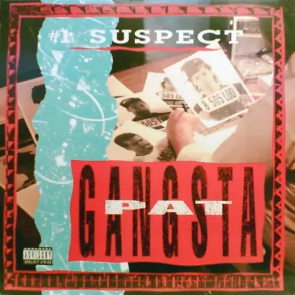 Gangsta Pat - #1 Suspect