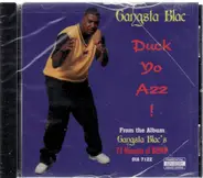Gangsta Blac - Duck It Fast