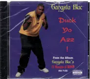 Gangsta Blac - Duck It Fast