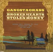 Gangstagrass - Broken Hearts and Stolen Money