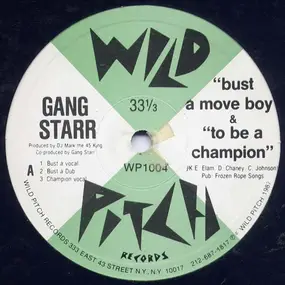 Gang Starr - Bust A Move Boy