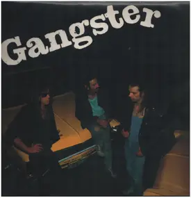 Gangster - Gangster