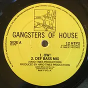 Gangsters Of House - Ow!