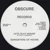 12'' - Gangsters Of House - Lets Play House