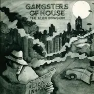 Gangsters Of House - The Alien Invasion