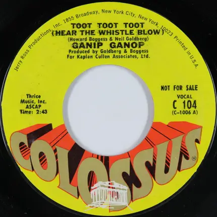 Ganip Ganop - Toot Toot Toot (Hear The Whistle Blow)